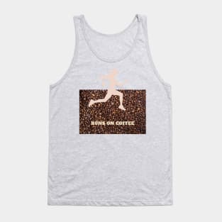 Runs on coffee f Tank Top